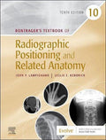 Bontrager's Textbook of Radiographic Positioning and Related Anatomy Paperback C337